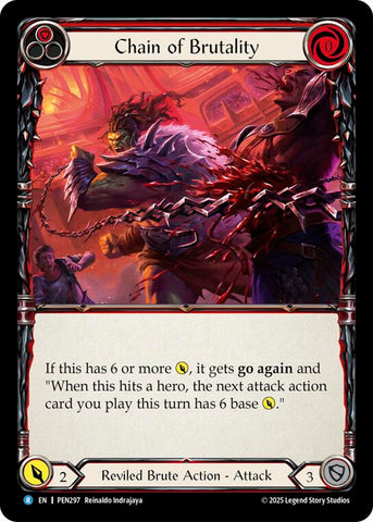 Chain Brutality (Red) (Rainbow Foil) [PEN297] (Compendium of Rathe)  Rainbow Foil