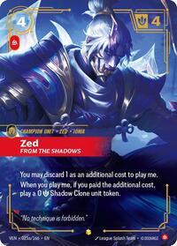 Zed, From the Shadows (Alternate Art) (023a/166) - Epic