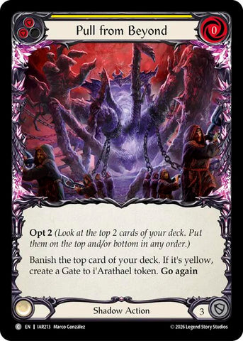 Pull from Beyond (Yellow) [IAR213] (Usurp the Shadow Throne)