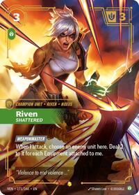 Riven, Shattered (Overnumbered) (171/166) - Rare