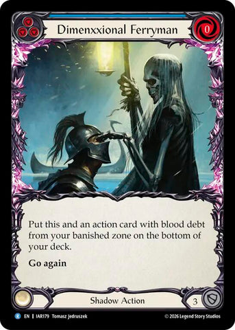 Dimenxxional Ferryman [IAR179] (Usurp the Shadow Throne)