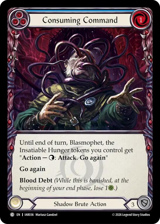 Consuming Command [IAR036] (Usurp the Shadow Throne)