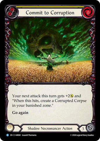 Commit to Corruption (Yellow) [IAR061] (Usurp the Shadow Throne)  Rainbow Foil