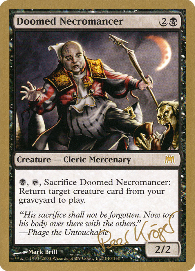 WorldChampionshipDecks2003⭐︎PeerKroger Doomed Necromancer (Peer Kroger) [World Championship Decks 2003]