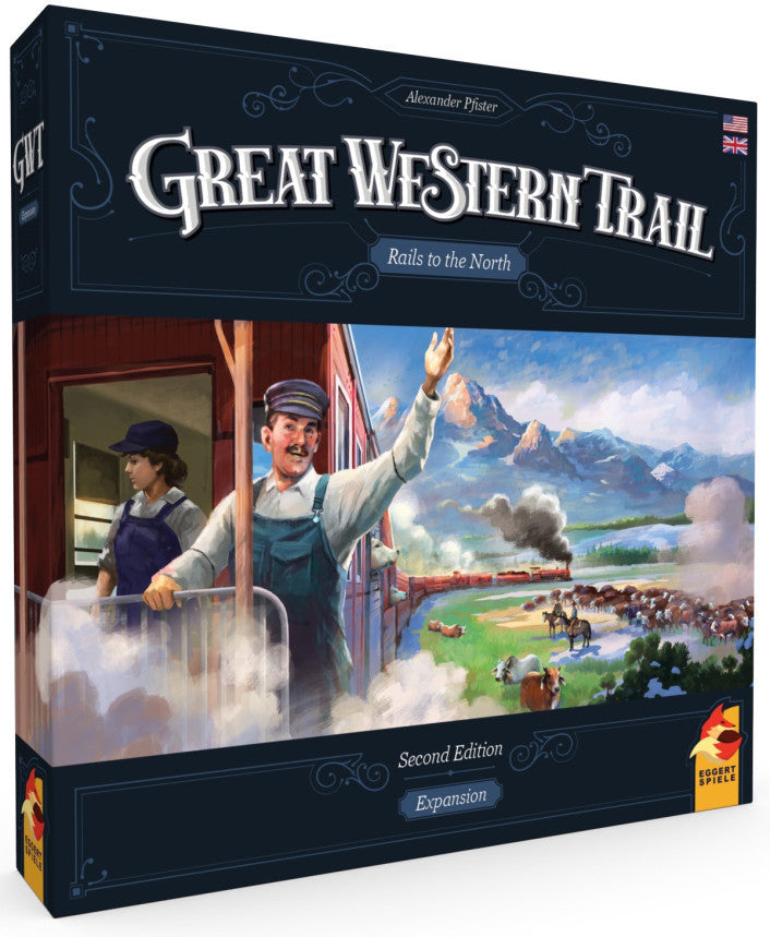 Great Western Trail Rails to the North Second Edition