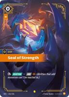Seal of Strength [231/221] Showcase -FOIL