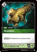 Brutalizer [042/221] Uncommon -FOIL