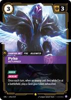 Pyke - Returned [145a/219] Showcase -FOIL