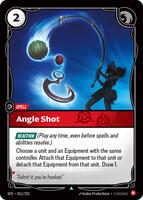 Angle Shot [011/221] Uncommon -FOIL
