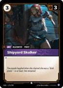 Shipyard Skulker [175/298] Common