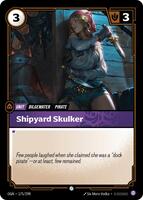 Shipyard Skulker [175/298] Common