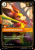 Irresistible Faefolk [112/219] Rare -FOIL