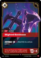 Blighted Battleaxe [019/219] Rare -FOIL