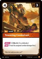 Towering Combatant [099/219] Common -FOIL
