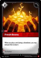 Fresh Beans [011/219] Uncommon