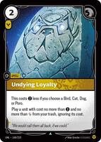 Undying Loyalty [168/219] Uncommon