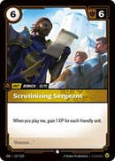 Scrutinizing Sergeant [157/219] Common -FOIL