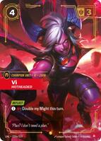 Vi - Hotheaded [030a/219] Showcase -FOIL