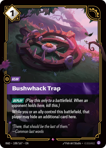 Bushwhack Trap - Radiance 108/167