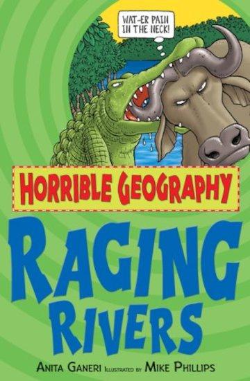 Horrible Geography - Raging Rivers