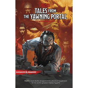 D&D: Tales From the Yawning Portal