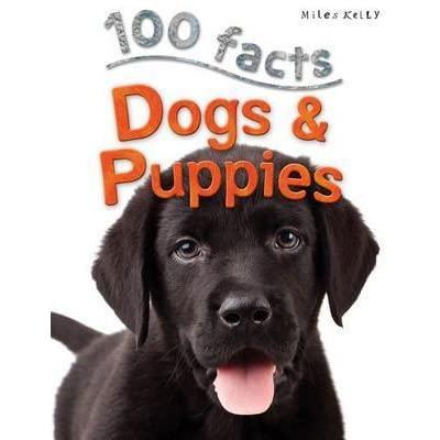 100 facts - Dogs & Puppies