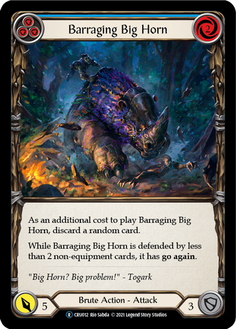 Barraging Big Horn (Blue) [U-CRU012-RF] (Crucible of War Unlimited)  Unlimited Rainbow Foil