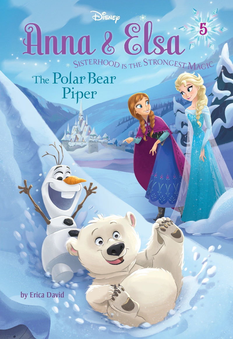 Anna and Elsa: The Polar Bear Piper