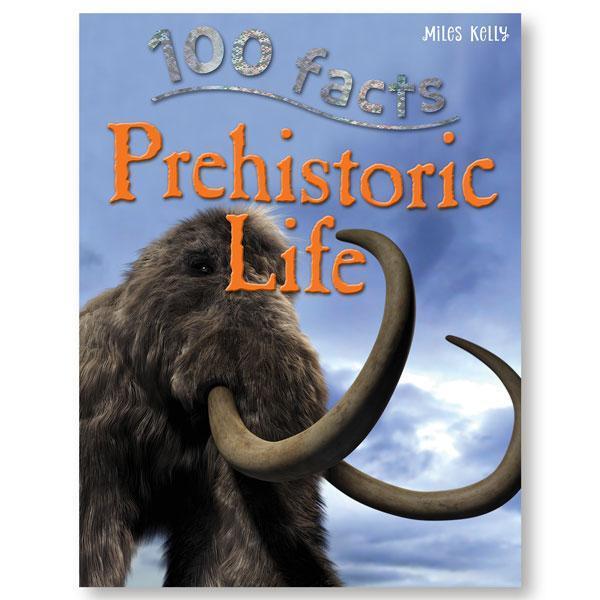 100 facts - Prehistoric Life