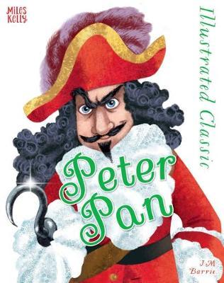 Peter Pan - Illustrated Classic