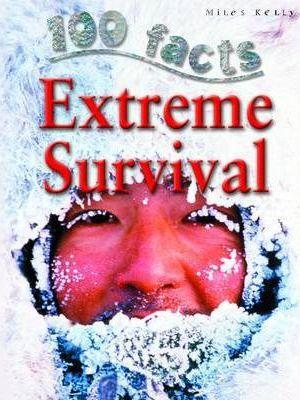 100 facts - Extreme Survival
