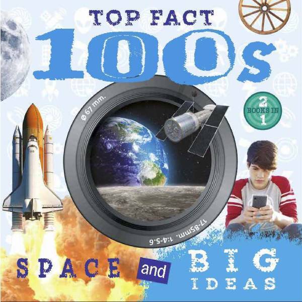 Top Fact 100s - Space and Big Ideas