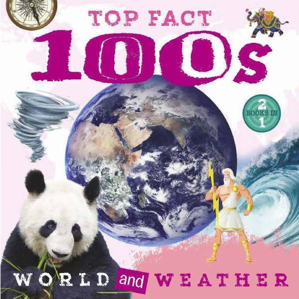 Top Fact 100s - World and Weather