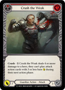 Crush the Weak (Red) [U-CRU032-RF] (Crucible of War Unlimited)  Unlimited Rainbow Foil
