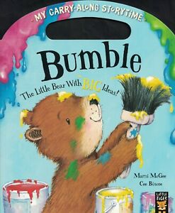 my carry-along storytime -bumble, the little bear with BIG idea's.