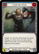 Crush the Weak (Blue) [U-CRU034-RF] (Crucible of War Unlimited)  Unlimited Rainbow Foil