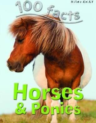100 facts - Horses and Ponies
