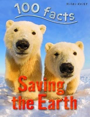 100 facts - Saving the Earth