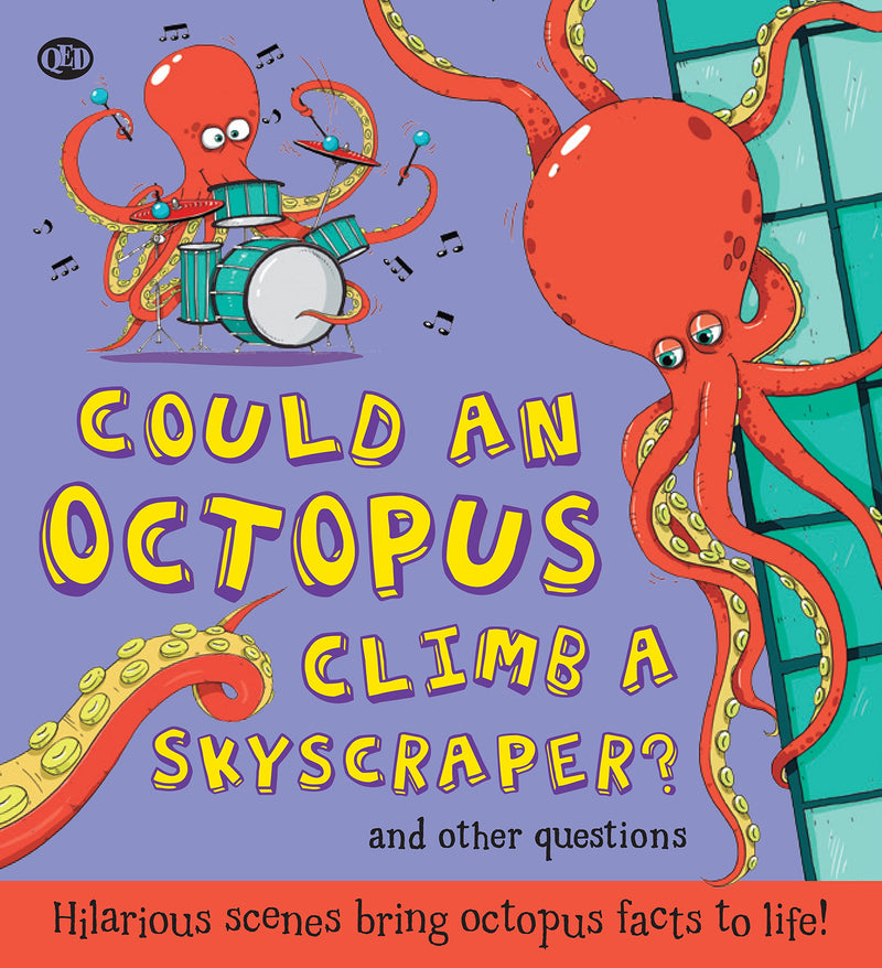 Could an Octopus climb a Skyscraper?