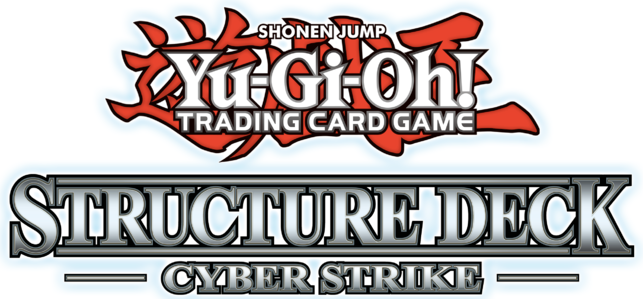 Yu-Gi-Oh! Structure Deck: Cyber Strike Yu-Gi-Oh! Structure Deck: Cyber Strike
